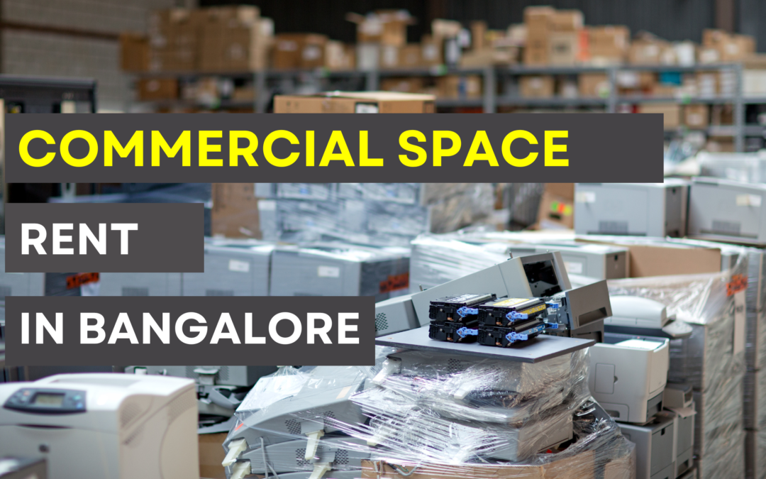 Elevate Your Business with Exclusive Commercial Space Rent in Bangalore